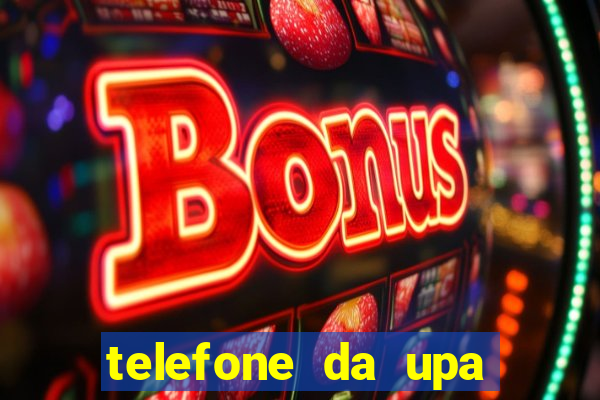 telefone da upa roberto santos